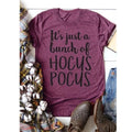 Women t-shirt letter printing graphic tees shirt it's just a bunch of hocus pocus womens cute summer female tee tshirts Angelwarriorfitness.com