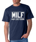 Milf Man I Love Fishing New Mens Shirt Sea Loves Fishes Rod Angelwarriorfitness.com