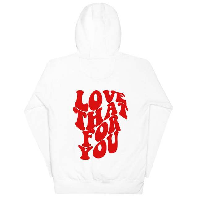 Sugarbaby New Arrival Love That For You Hoodie Tumblr Angelwarriorfitness.com